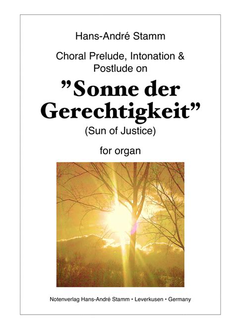 Choral Prelude, Intonation And Postlude On Sonne Der Gerechtigkeit (Sun Of Justice)